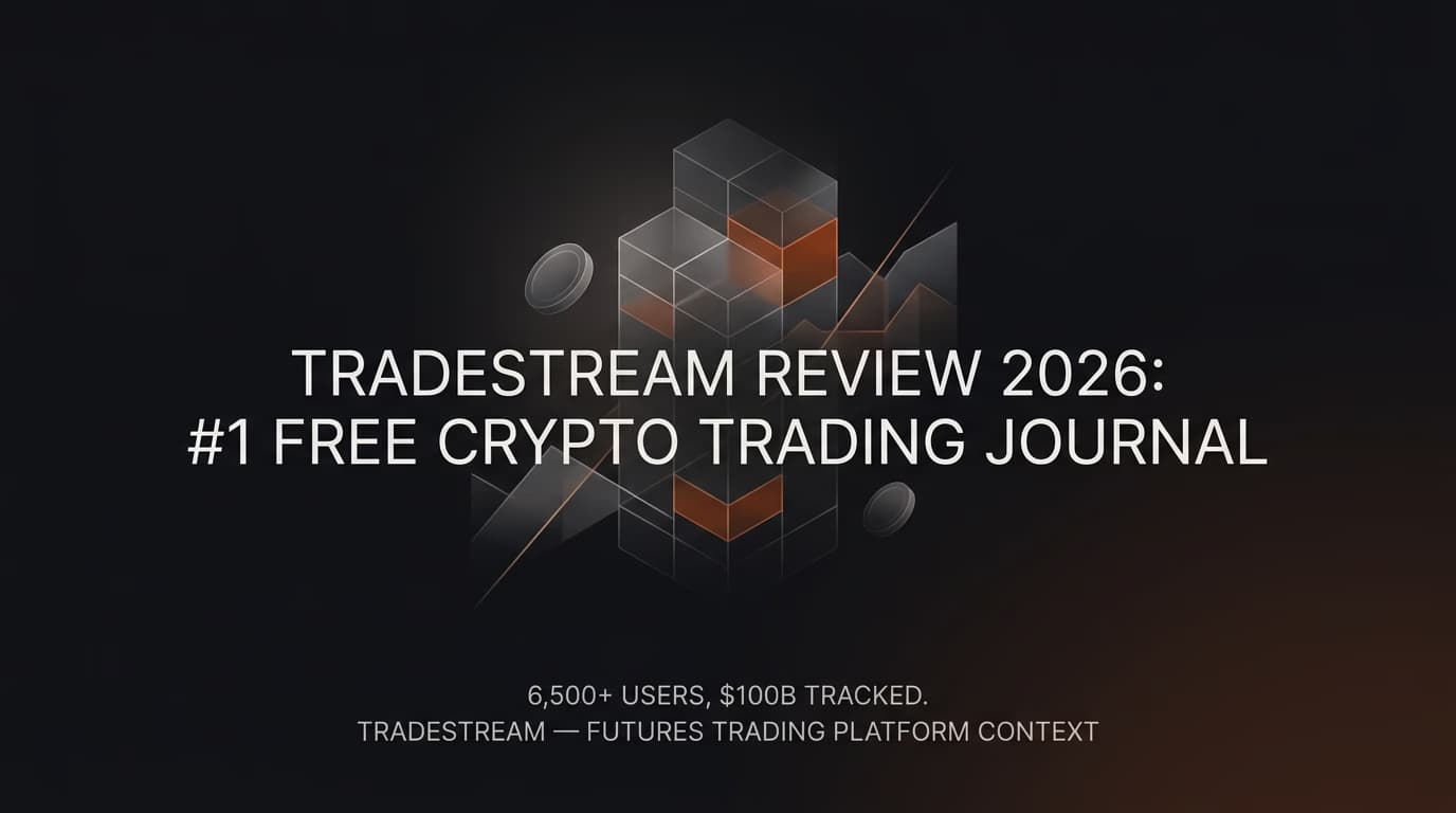 TradeStream Review 2026: #1 Free Crypto Trading Journal (6,500+ Users, $100B Tracked) — tradestream — futures trading platform context, abstract editorial illustration