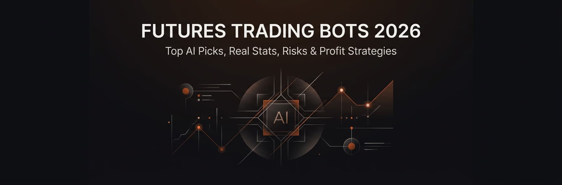 Futures Trading Bots 2026: Top AI Picks, Real Stats, Risks & Profit Strategies — futures trading bot — futures trading platform context, abstract editorial illustration